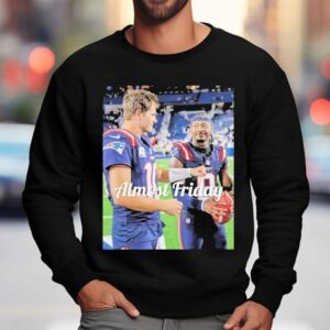 Drake Maye And Stefon Diggs Almost Friday Sweatshirt