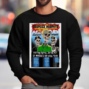 Dropkick Murphys St. Patrick’s Day Tour 2026 Shirt 3 Dropkick Murphys St Patrick S Day Tour Sweatshirt