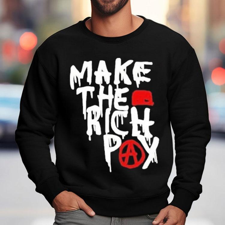 Hasan Piker Make The Rich Pay Shirt Hasan Piker Make The Rich Pay Shirt