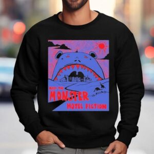 Hotel Fiction Meet The Monster Sweatshirt