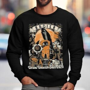 Hozier Unreal Unearth Tour 2024 Shirt 3 Hozier Unreal Unearth Tour Sweatshirt