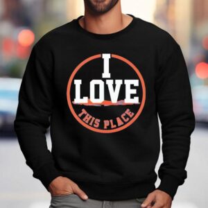 I Love This Place New York Islanders Sweatshirt