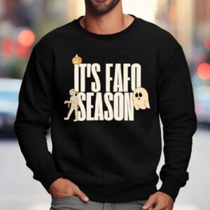 It S Fafo Season Halloween Sweatshirt