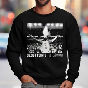 Lebron James Lakers All-time Scoring 38388 Points Shirt 3 Lebron James Lakers All Time Scoring Points Sweatshirt