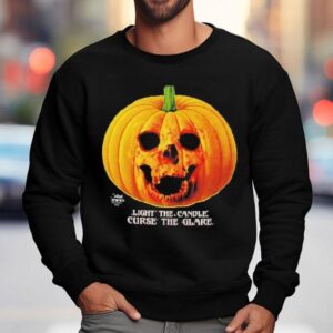 Light The Candle Curse The Glare Pumpkin Halloween Shirt 3 Light The Candle Curse The Glare Pumpkin Halloween Sweatshirt