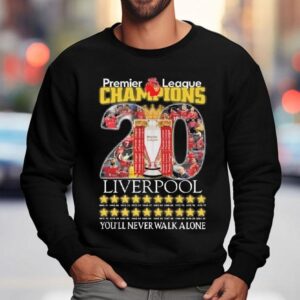 Liverpool Premier League Champions Stars You Ll Never Walk Alone Sweatshirt