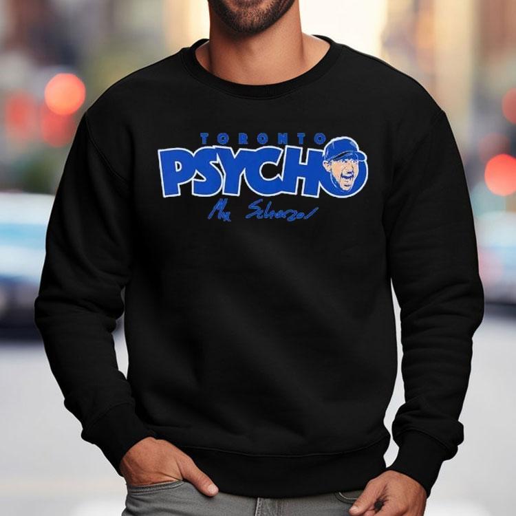 Max Scherzer Toronto Psycho Signature Shirt Max Scherzer Toronto Psycho Signature Shirt