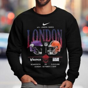 Minnesota Vikings Vs Cleveland Browns International Games London 2025 Shirt 3 Minnesota Vikings Vs Cleveland Browns International Games London Sweatshirt