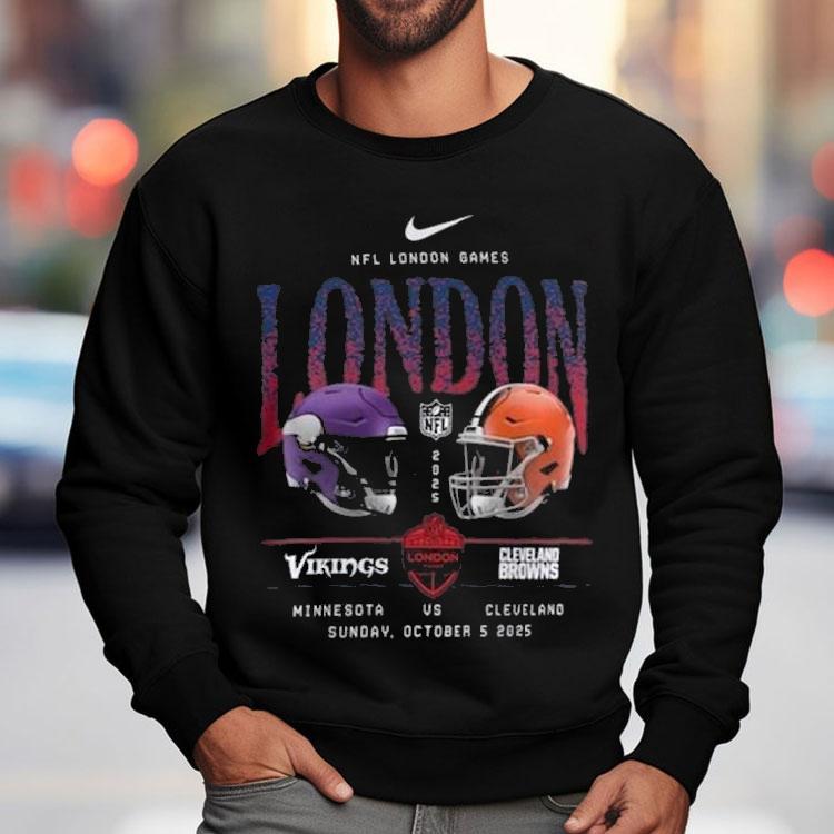 Minnesota Vikings Vs Cleveland Browns International Games London 2025 Shirt Minnesota Vikings Vs Cleveland Browns International Games London 2025 Shirt