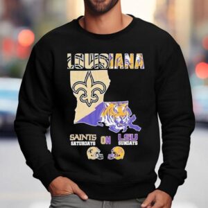 New Orleans Saints On Saturdays Lsu Tigers On Sundays Louisiana Map Shirt 3 New Orleans Saints On Saturdays Lsu Tigers On Sundays Louisiana Map Sweatshirt