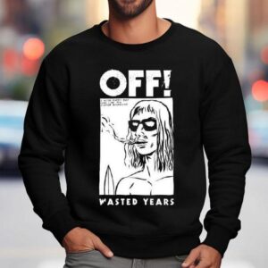 Off Band Wasted Years Sweatshirt