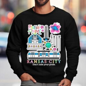 Planet Anime Kansas City Don T Hide Your Pride Sweatshirt