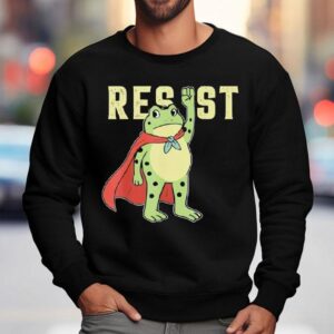 Resist Frog Portland Frog Protest Frog Sweatshirt