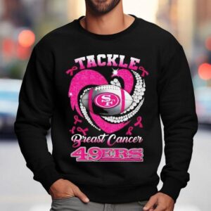 San Francisco Ers Breast Cancer Awareness Tackle Hear Sweatshirt