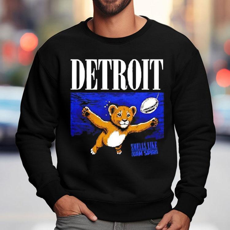 Smells Like Team Spirit Detroit Lions Shirt Smells Like Team Spirit Detroit Lions Shirt