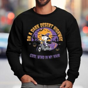 Snoopy On The Dark Desert Highway Cool Wind In My Hair Halloween Sweatshirt