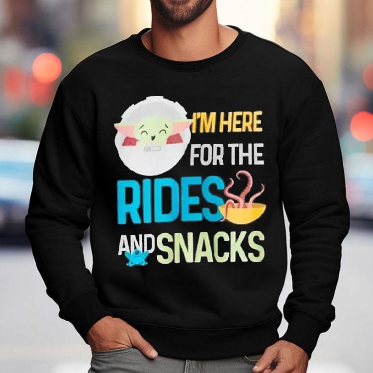 Star Wars The Mandalorian Grogu I’m Here For The Rides And Snacks Shirt Star Wars The Mandalorian Grogu I’m Here For The Rides And Snacks Shirt