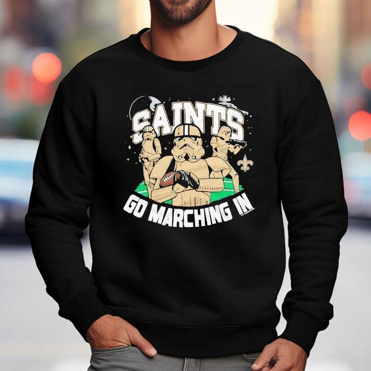 Star Wars X New Orleans Saints Stormtrooper Go Marching In Shirt Star Wars X New Orleans Saints Stormtrooper Go Marching In Shirt
