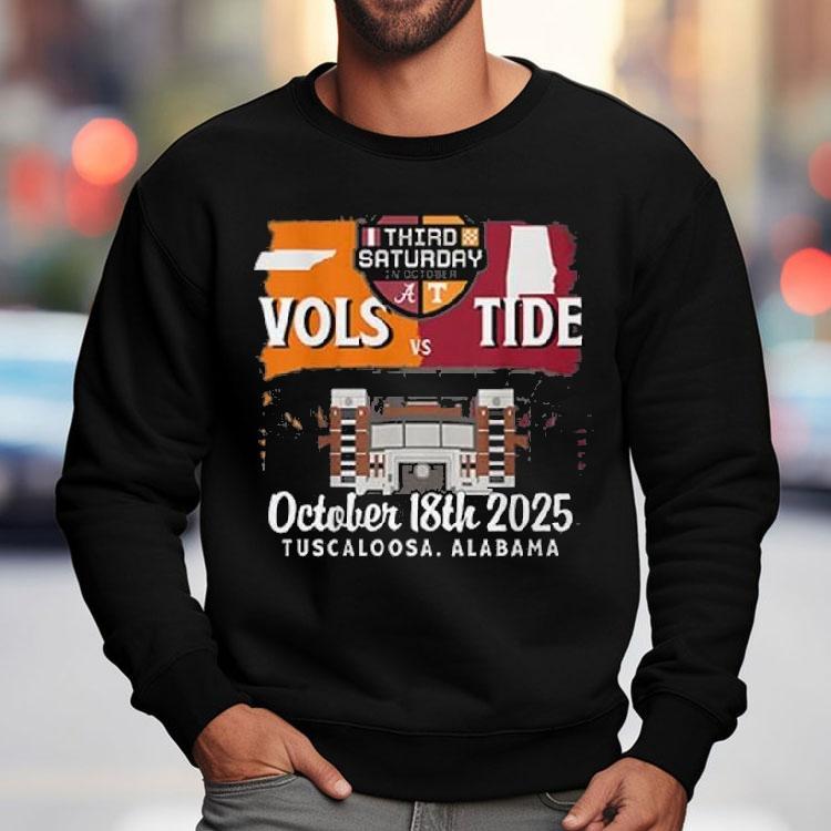 Tennessee Vs Alabama Third Saturday October 18th 2025 Shirt Tennessee Vs Alabama Third Saturday October 18th 2025 Shirt
