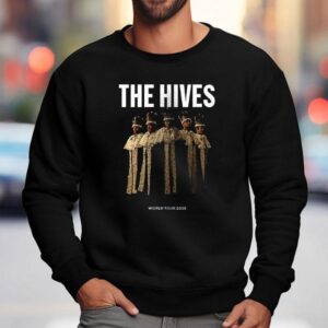 The Hives Forever The Hives North American World Tour Dates Sweatshirt