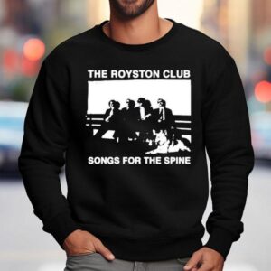 The Royston Club Songs For The Spine Tour Sweatshirt