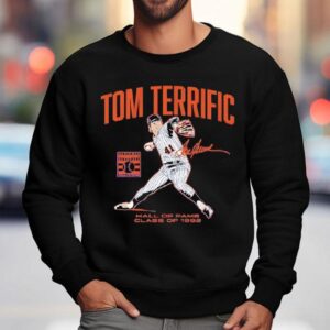 Tom Seaver Tom Terrific Hall Of Fame Class Of Baseball Signature Sweatshirt