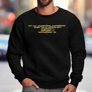 Tool Mcp Sequential Thinking Sequentialthinking Thought Why Am I Wearing Sweatshirt
