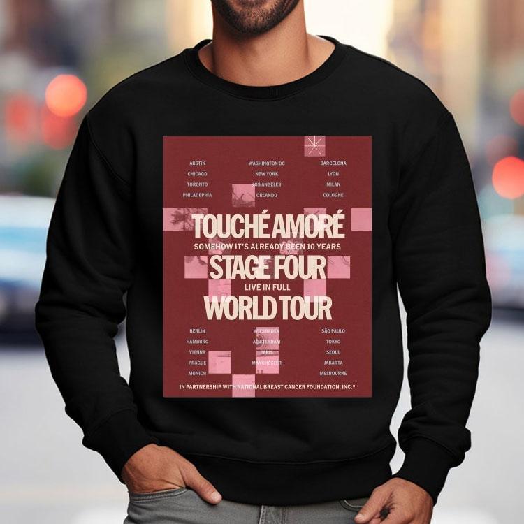 Touche Amore Stage Four 10 Year Anniversary World Tour 2026 Shirt Touche Amore Stage Four 10 Year Anniversary World Tour 2026 Shirt