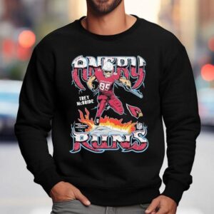 Trey Mcbride Angry Runs Arizona Cardinals 2025 Shirt 3 Trey Mcbride Angry Runs Arizona Cardinals Sweatshirt