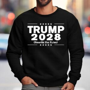 Trump 2028 Rewrite The Rules Retro Shirt 3 Trump Rewrite The Rules Retro Sweatshirt