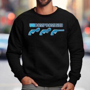 Uncompromised Series Of Three Revolvers Shirt 3 Uncompromised Series Of Three Revolvers Sweatshirt