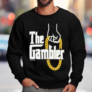 Vegas Matt The Gambler Shirt 3 Vegas Matt The Gambler Sweatshirt