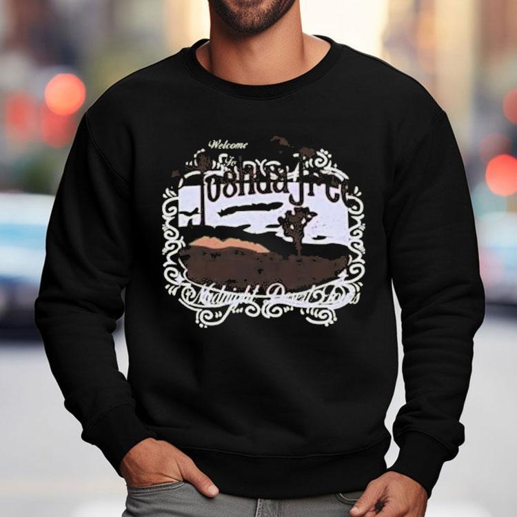 Welcome To Joshua Tree Midnight Desert Tours Shirt Welcome To Joshua Tree Midnight Desert Tours Shirt