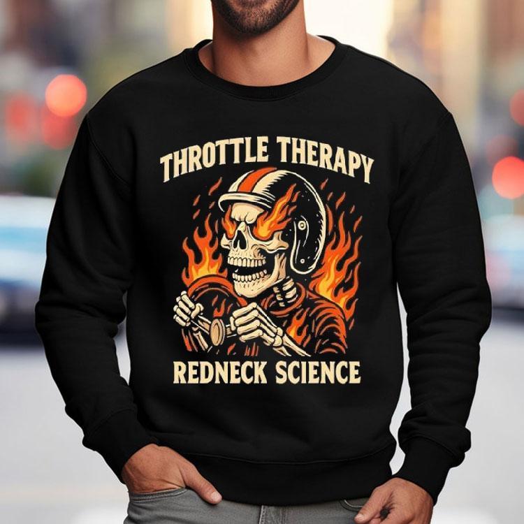 Westen Champlin Throttle Therapy Redneck Science Shirt Westen Champlin Throttle Therapy Redneck Science Shirt