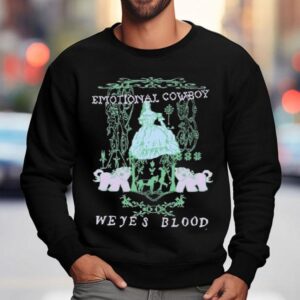Weyes Blood Emotional Cowboy Weyes Blood Shirt 3 Weyes Blood Emotional Cowboy Weyes Blood Sweatshirt