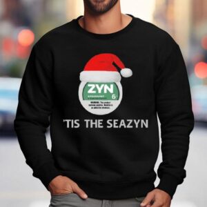 Zyn Tis The Seazyn Shirt 3 Zyn Tis The Seazyn Sweatshirt