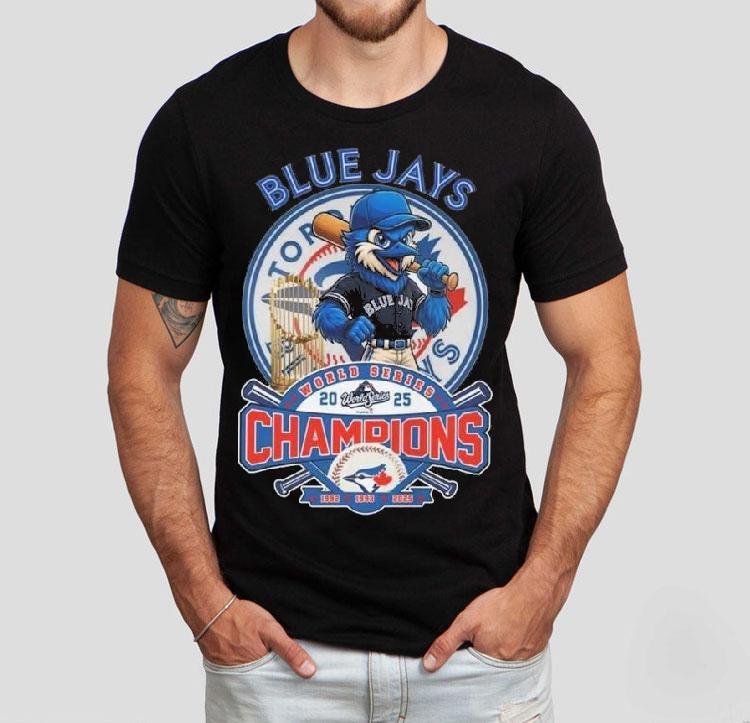 2025 Toronto Blue Jays Baseball World Series Champions Funny Mascot Shirt 2025 Toronto Blue Jays Baseball World Series Champions Funny Mascot Shirt