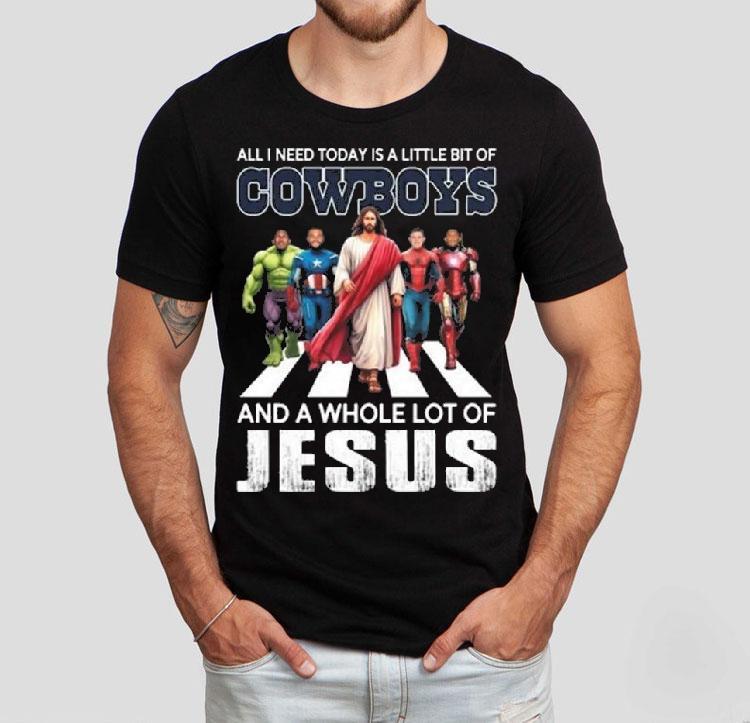 All I Need Today Is A Little Bit Of Dallas Cowboys And A Whole Lot Of Jesus 2025 Shirt All I Need Today Is A Little Bit Of Dallas Cowboys And A Whole Lot Of Jesus 2025 Shirt