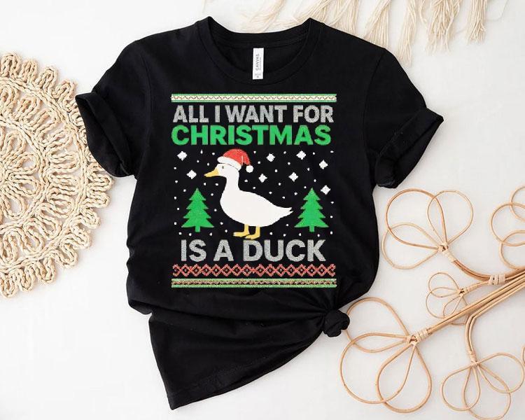  All I Want For Christmas Is A Duck Tshirt
