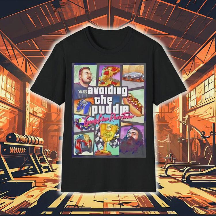 Avoiding The Puddle Gang Clan Race Team Shirt 4 Avoiding The Puddle Gang Clan Race Team Tshirt