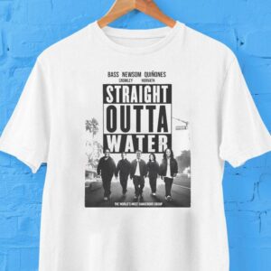 Bass Newsom Quinones Crowley Horvath Straight Outta Water The World’s Most Dangerous Group Shirt Bass Newsom Quinones Crowley Horvath Straight Outta Water The World’s Most Dangerous Group Shirt