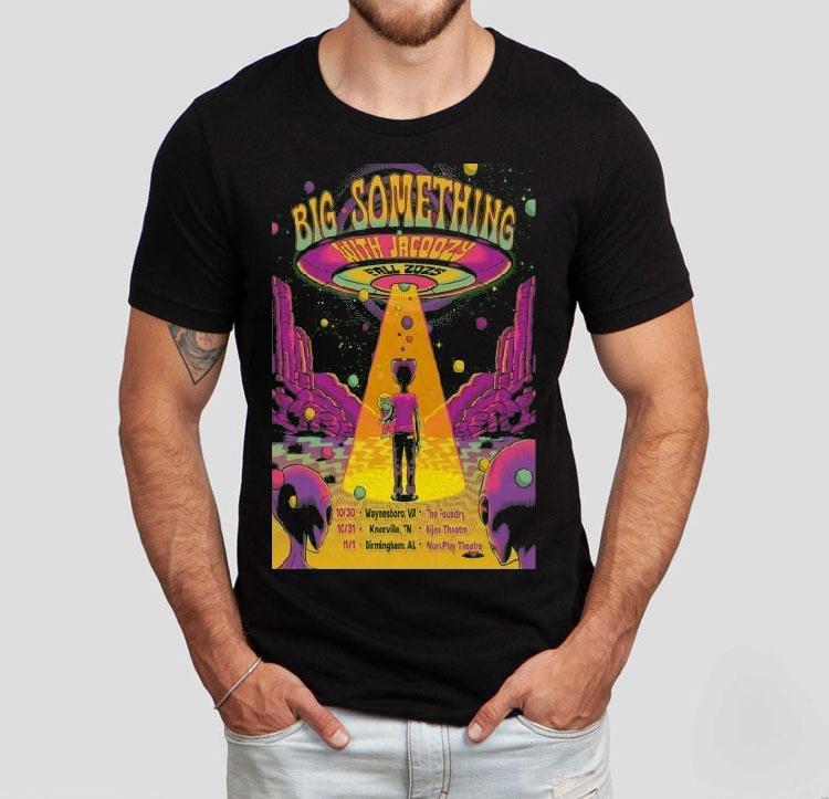 Big Something Oct 30 Fall Tour 2025 Waynesboro, Va Ufo Alien Shirt Big Something Oct 30 Fall Tour 2025 Waynesboro, Va Ufo Alien Shirt