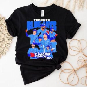 Blue Jays All Team World Series 2025 Shirt Blue Jays All Team World Series 2025 Shirt