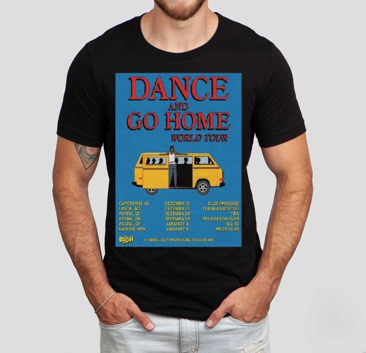 Dance And Go Home 25-26 World Tour Shirt 4 Dance And Go Home World Tour Tshirt