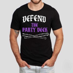 Defend The Party Deck Shirt
