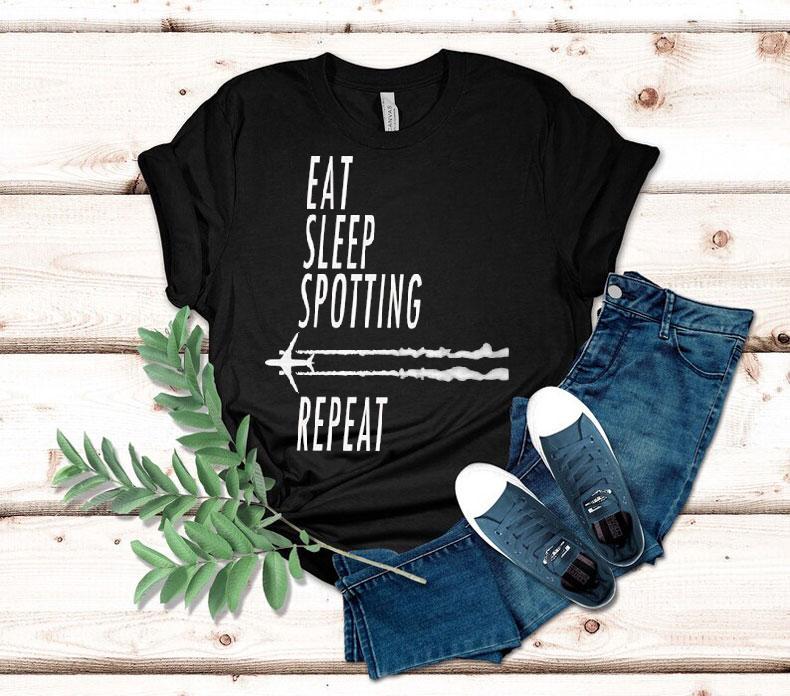 Eat Sleep Spotting Repeat Shirt Eat Sleep Spotting Repeat Shirt