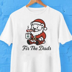 Fir The Dads Santa Merry Christmas Shirt