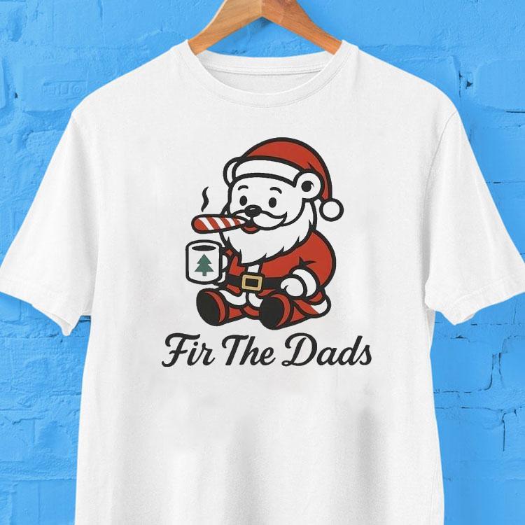 Fir The Dads Santa Merry Christmas Shirt 2 Fir The Dads Santa Merry Christmas Tshirt