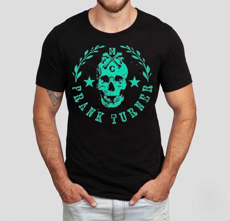 Frank Turner Fthc Skull Shirt 4 Frank Turner Fthc Skull Tshirt