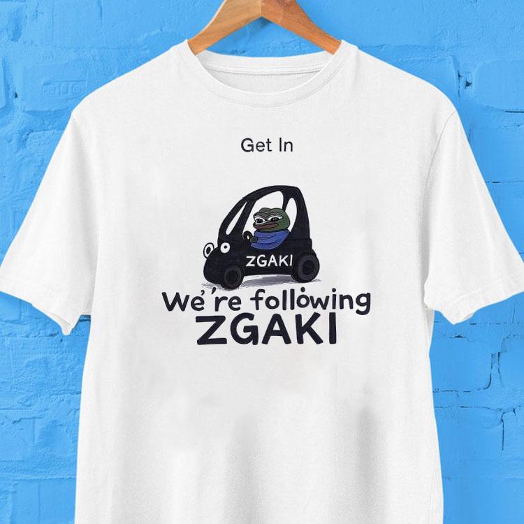 Frog Meme Get In We're Following Zgaki Shirt 2 Frog Meme Get In We Re Following Zgaki Tshirt